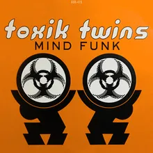 Mind Funk The Toxic Chemical Meltdown Mix