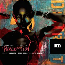 Perception Groove Junkies & Deep Soul Syndicate Radio Mix