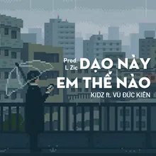 Dạo Này Em Thế Nào