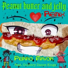 Peanut Butter And Jelly Remix