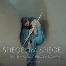 Spiegel im Spiegel (Version for Flute and Piano)