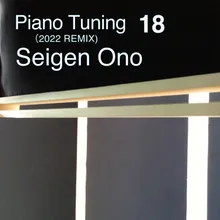 Piano Tuning 18 2022 REMIX [Binaural]