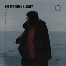 Let Me Down Slowly Slowed + Reverb