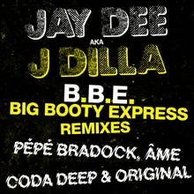 B.B.E. - Big Booty Express Âme Remix