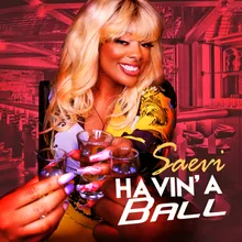 Havin a Ball Radio Edit