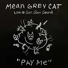 Pay Me Live @ San Juan Sound
