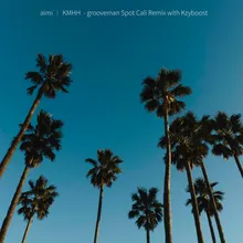 KMHH grooveman Spot Cali Remix with Kzyboost