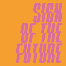 Sign of the Future