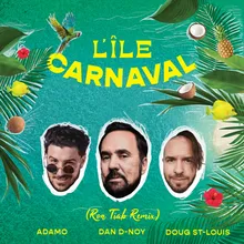 L'Île Carnaval Ron Tiab Remix