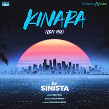 Kinara (From "Aisa Waisa Pyaar") Lofi Mix
