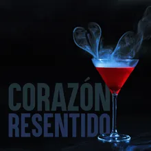 Corazón Resentido