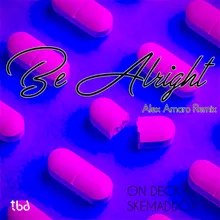 Be Alright