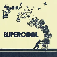 Supercool (True Tiger Remix Edit)