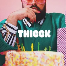 Thicck