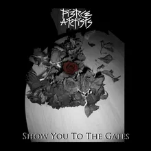 Show You to the Gates