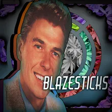 Blazesticks
