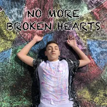 No More Broken Hearts