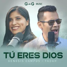 Tú Eres Dios