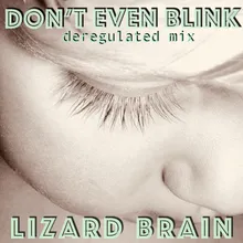 Don't Even Blink