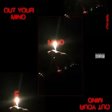 Out Your Mind