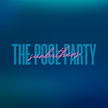 (Pool Party)