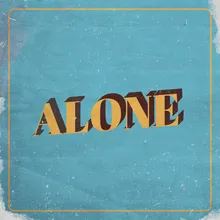 Alone