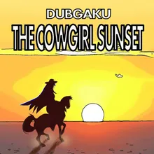 The Cowgirl Sunset