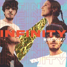 Infinity (feat. Mike Clay)