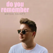 Do You Remember