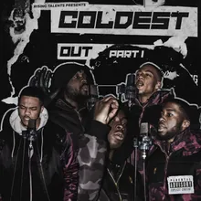 Coldest Out, Pt. 1