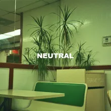 Neutral