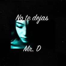 No Te Dejas