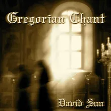 Gregorian Chant, Pt. 2