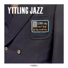 Yttling Jazz #1