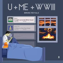 U + Me + WWIII