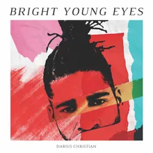 Bright Young Eyes