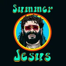 Summer Jesus