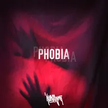 Phobia