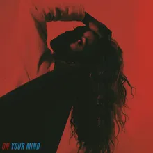 On Your Mind