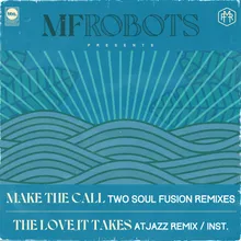 Make The Call Two Soul Fusion House Remix Instrumental