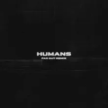 HUMANS