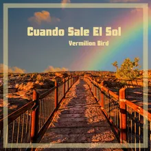 Cuando Sale El Sol