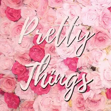Pretty Things