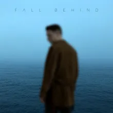 Fall Behind