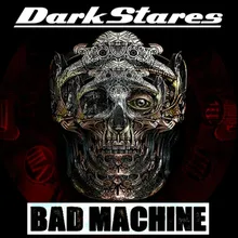 Bad Machine