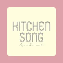 Kitchen Song