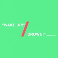 Drown!