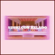 Sushi Con Helado