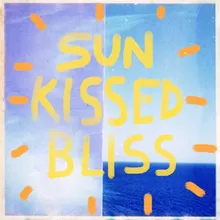 Sun Kissed Bliss