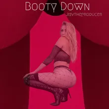 Booty Down